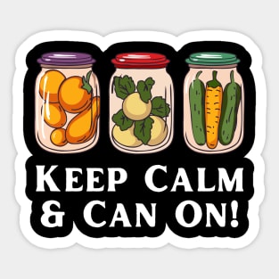 Keep Calm And Can On Sticker